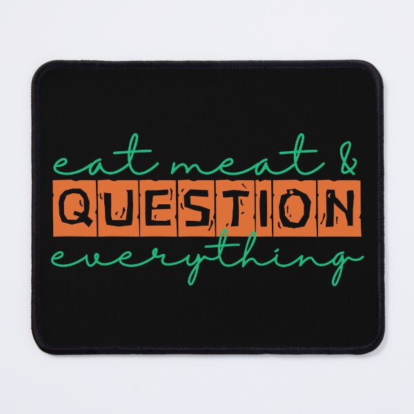 Item preview, Question Everything designed and sold by CarnivoreFriend.