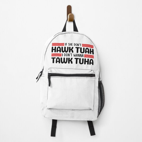 Item preview, If she dont Hawk Tuah I dont wanna Tawk Tuha designed and sold by Teetreasure2.