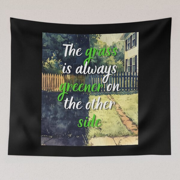 Item preview, The Grass is Always Greener on the Other Side  designed and sold by TheDarkStone.