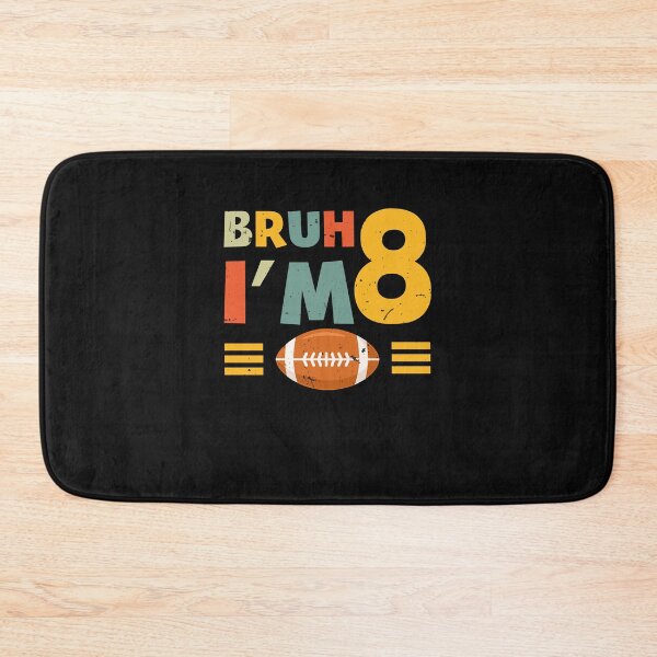 Item preview, Bruh I'm 8 Funny Football 8th Birthday Boy Bruh It's My 8th Birthday designed and sold by clothesy7.