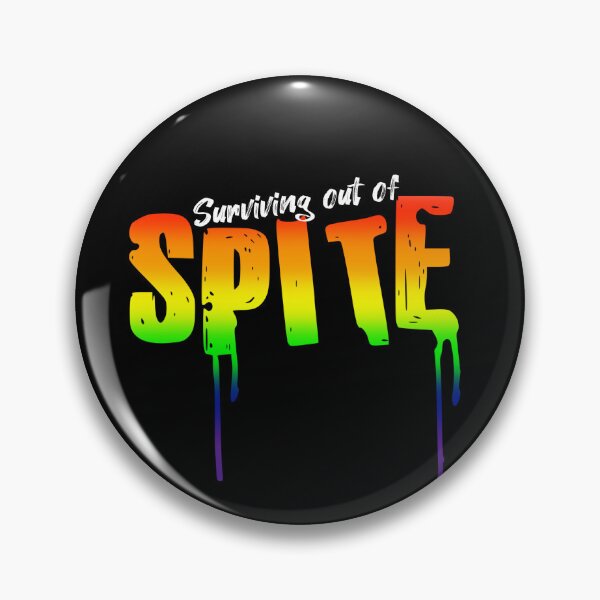 Item preview, Surviving Out Of Spite designed and sold by TheColorfulQ.