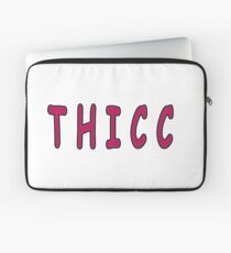 Thicc Laptop Sleeve