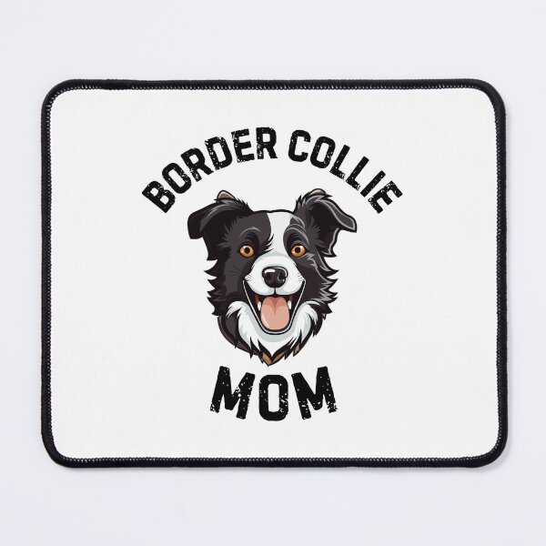 Item preview, Border Collie Mom designed and sold by tmachtan.