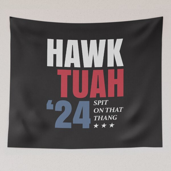 Item preview, Funny Hawk Tuah 24 Spit On That Thang Sarcastic designed and sold by cidolopez.