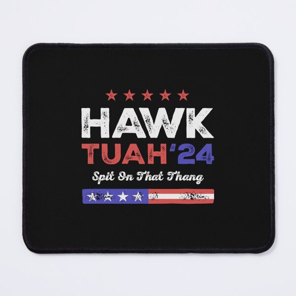 Item preview, Hawk Tuah 24 Spit On That Thang Funny Sarcarm designed and sold by cidolopez.