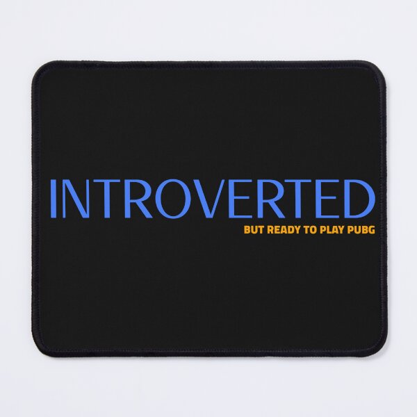 Item preview, Introverted but Ready to Play PUBG Design designed and sold by ERROR-STORE.