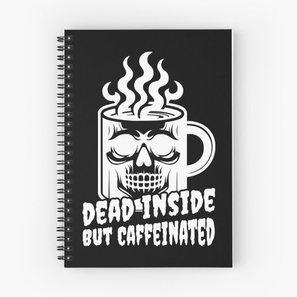 Item preview, Dead Inside But Caffeinated! Funny Coffee White And Black designed and sold by PMCreative.