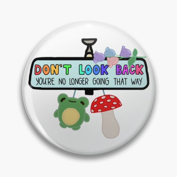 Item preview, Don’t look back your no longer going that way designed and sold by Artistkhg.