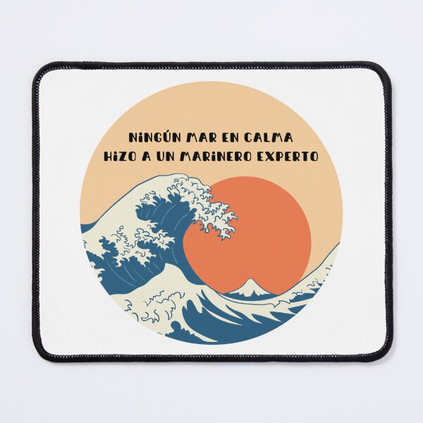 Item preview, Ningún mar en calma hizo a un marinero experto designed and sold by dnax.