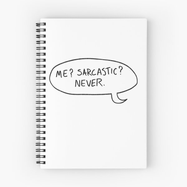Item preview, Me? Sarcastic? Never. designed and sold by Raccoondoodles.