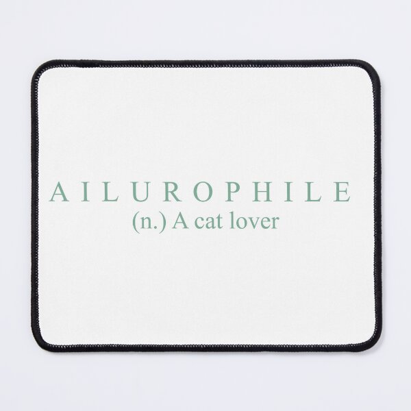 Item preview, Ailurophile meaning designed and sold by designsoftinaa.