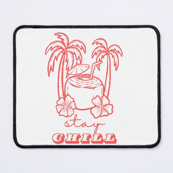 Item preview, Stay Chill Tropical Drink designed and sold by SkelefunDesigns.
