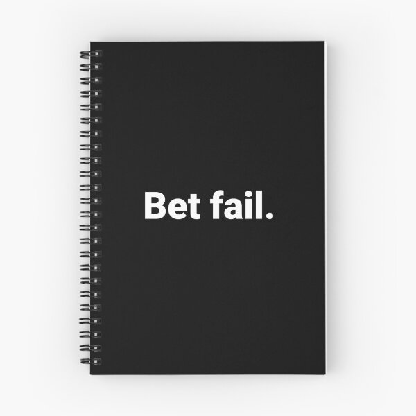 Item preview, Bet fail. designed and sold by Text-based T-Shirts and Gifts.