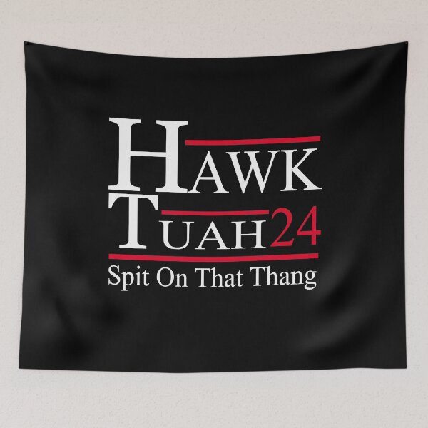 Item preview, Hawk Tush Spit On That Thang, Hawk Tuah funny designed and sold by stylechoc.