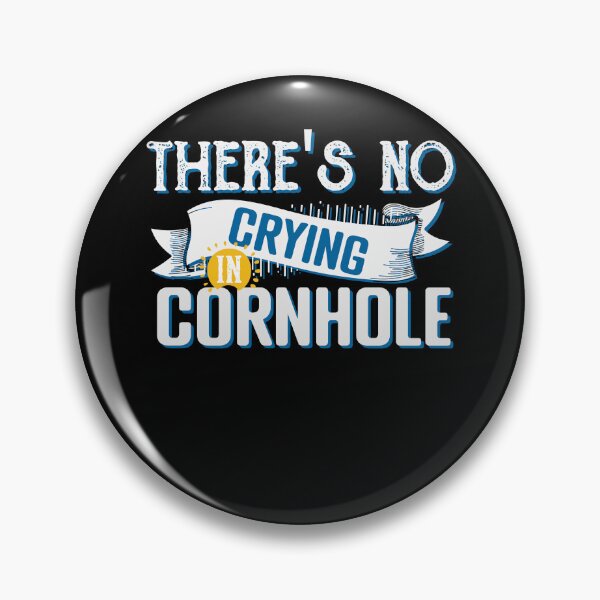 Item preview, There's No Crying In Cornhole Sack Bean Bag Toss Game Funny designed and sold by smartrocket.