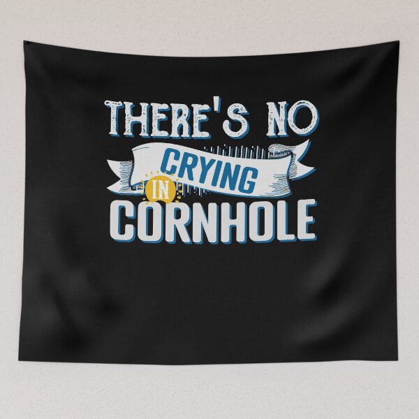 Item preview, There's No Crying In Cornhole Sack Bean Bag Toss Game Funny designed and sold by smartrocket.