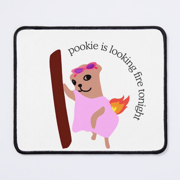 Item preview, Pookie is looking absolutely fire tonight  designed and sold by Poster Girl .