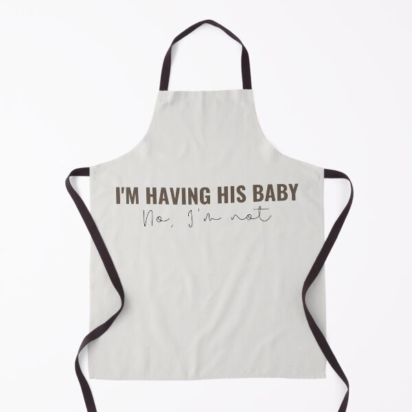 Item preview, Im having his baby, no im not - Taylor Swift designed and sold by bombalurina.