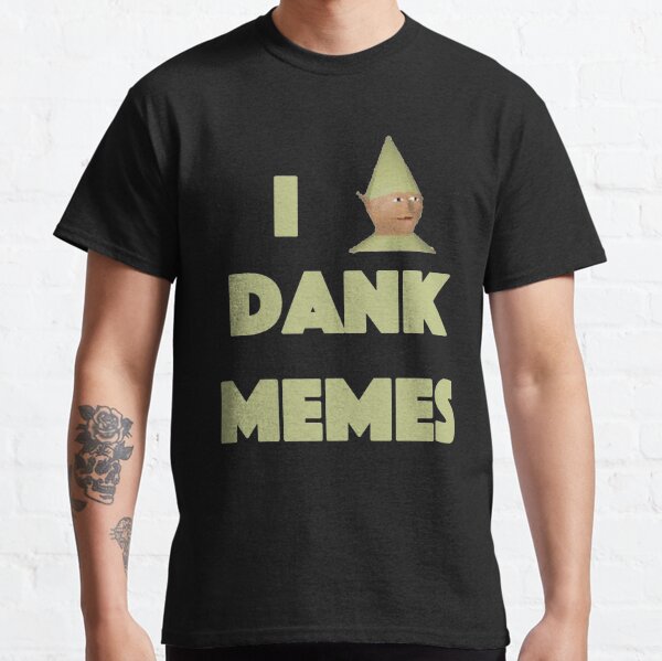 Memes Reddit T Shirts Redbubble - roblox lil pmup gucci gang ok this is epic okbuddyretard