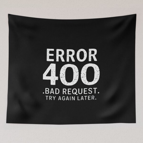 Item preview, Error 400: Bad Request, please try again later  designed and sold by Ajax90.