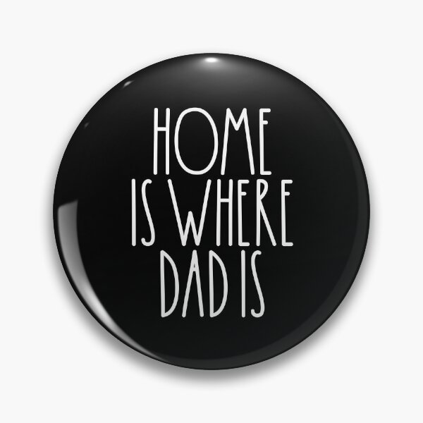 Item preview, Home Is Where Dad Is White Rae Dunn Inspired Farmhouse Decor designed and sold by FineElephant.
