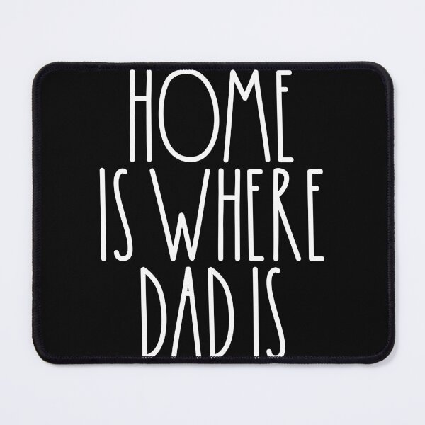 Item preview, Home Is Where Dad Is White Rae Dunn Inspired Farmhouse Decor designed and sold by FineElephant.