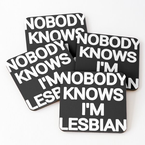 Item preview, NOBODY knows I am a lesbian designed and sold by THELOSTHOUSE.