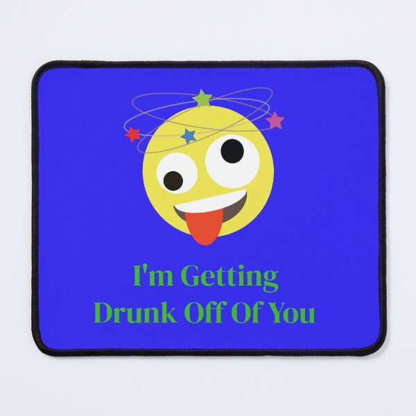 Item preview, Drunk Off Of You designed and sold by KATKattalestv.