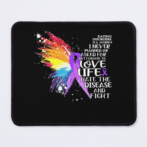 Item preview, Eating Disorders is a journey I NEVER planned or asked for but i choose to LIVE LIFE hate the disease and FIGHT designed and sold by KatMercerr.