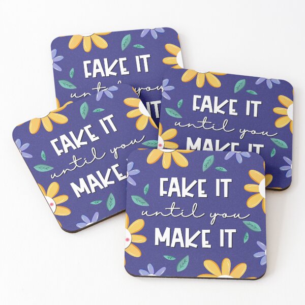 Item preview, Fake it until you make it designed and sold by DidiSunshine.