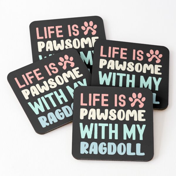 Item preview, Life Is Pawsome With My Ragdoll designed and sold by TheAnimalZ00.