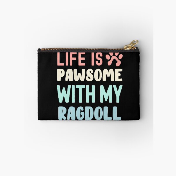 Item preview, Life Is Pawsome With My Ragdoll designed and sold by TheAnimalZ00.