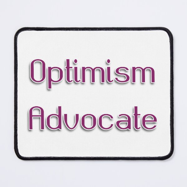 Item preview, Optimism Advocate designed and sold by Bojana92.