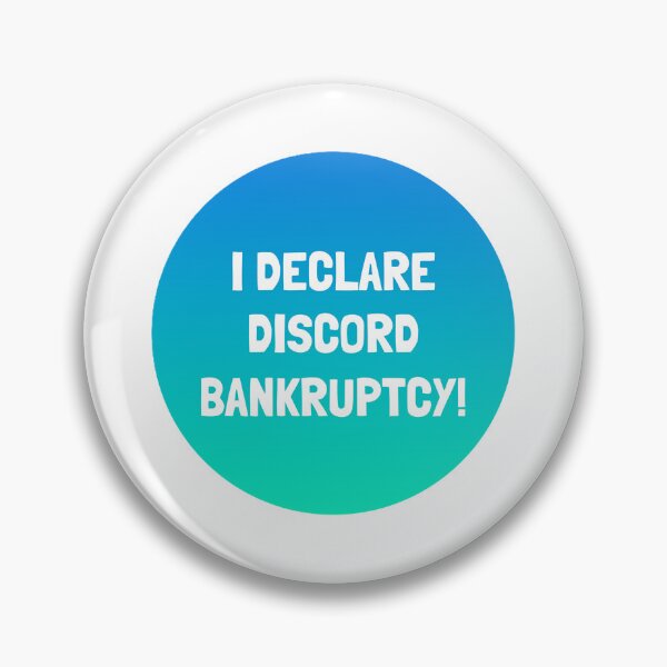 Item preview, Discord Bankruptcy designed and sold by niveousdes.