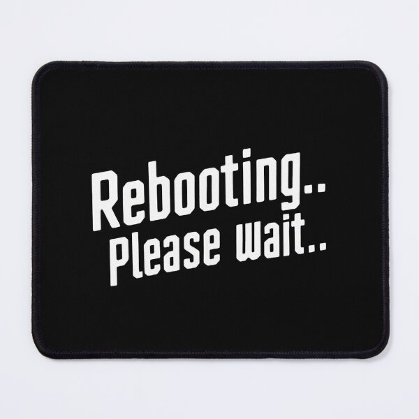 Item preview, Rebooting, Please wait  designed and sold by Ajax90.