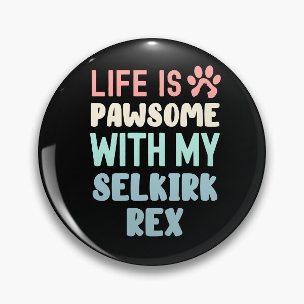 Item preview, Life Is Pawsome With My Selkirk Rex designed and sold by TheAnimalZ00.