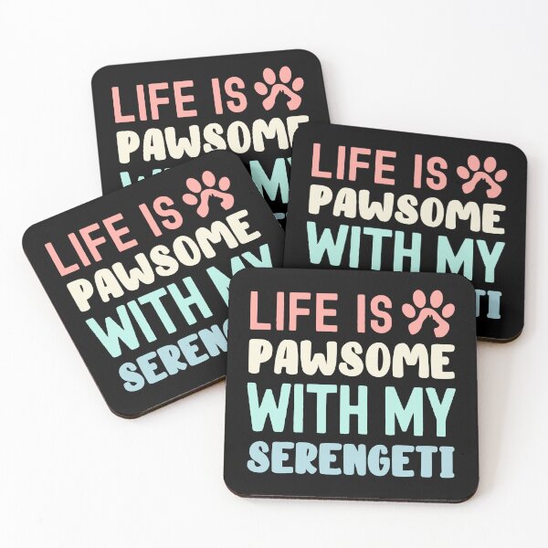 Item preview, Life Is Pawsome With My Serengeti  designed and sold by TheAnimalZ00.