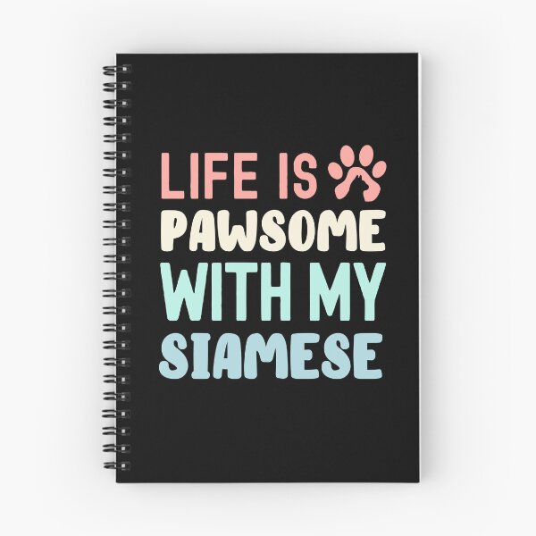 Item preview, Life Is Pawsome With My Siamese designed and sold by TheAnimalZ00.