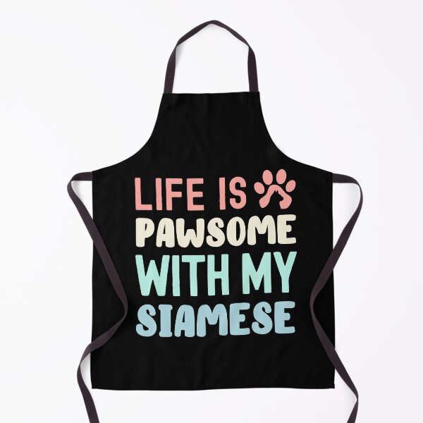 Item preview, Life Is Pawsome With My Siamese designed and sold by TheAnimalZ00.