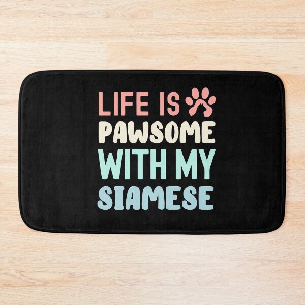 Item preview, Life Is Pawsome With My Siamese designed and sold by TheAnimalZ00.