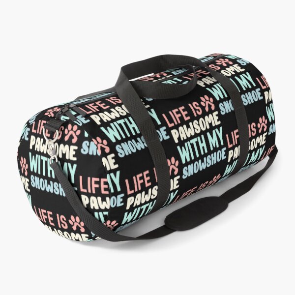 Item preview, Life Is Pawsome With My Snowshoe designed and sold by TheAnimalZ00.
