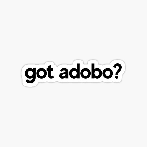 Got Adobo Art Philippines Filipino Pride Sticker