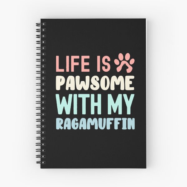 Item preview, Life Is Pawsome With My Ragamuffin designed and sold by TheAnimalZ00.