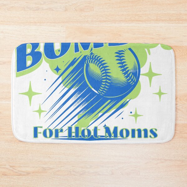 Item preview, I Hit Bombs For Hot Moms Baseball designed and sold by tdjeff02.