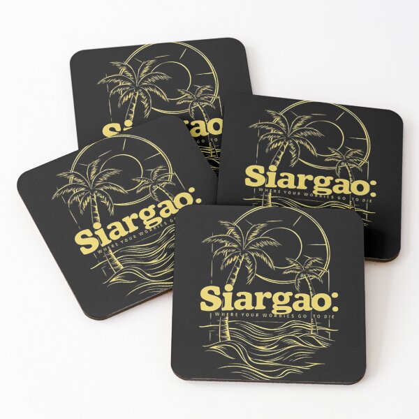 Item preview, Siargao: Where your worries go to die. designed and sold by likbatonboot.