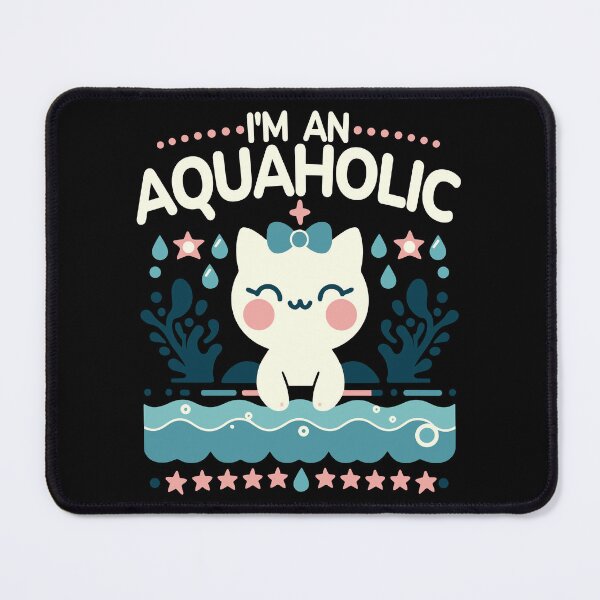Item preview, I’m An Aquaholic designed and sold by BluRockDesigns.