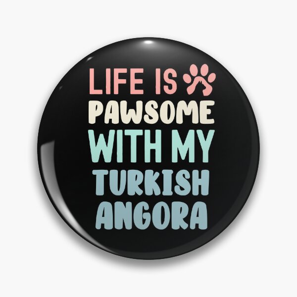 Item preview, Life Is Pawsome With My Turkish Angora designed and sold by TheAnimalZ00.
