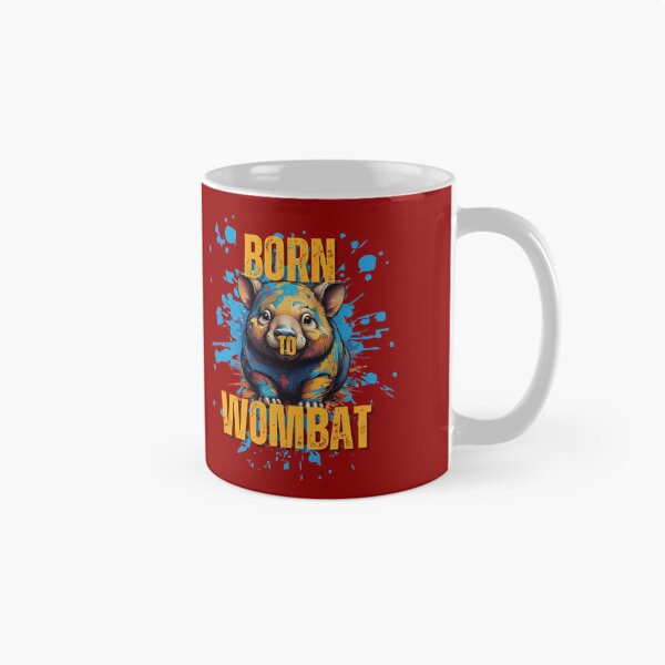 Item preview, Born to Wombat designed and sold by pUNKnown.