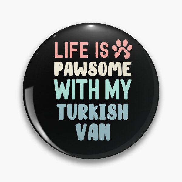 Item preview, Life Is Pawsome With My Turkish Van designed and sold by TheAnimalZ00.