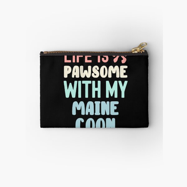 Item preview, Life Is Pawsome With My Maine Coon designed and sold by TheAnimalZ00.